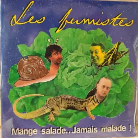 Couverture du produit · Mange Salade ... Jamais Malade !
