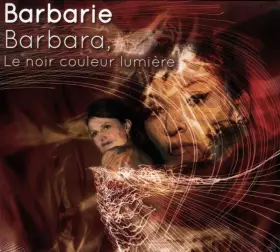 Couverture du produit · Barbara, Le Noir Couleur Lumière