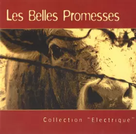 Couverture du produit · Les Belles Promesses - Collection "Electrique"