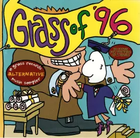 Couverture du produit · Grass Of '96 (A Grass Records Alternative Music Sampler)