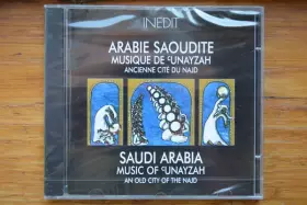 Couverture du produit · Arabie Saoudite - Musique De cUnayzah