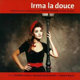 Couverture du produit · Irma La Douce (Comédie Musicale)