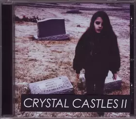 Couverture du produit · Crystal Castles (II)