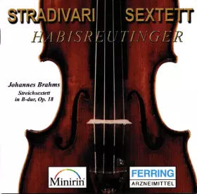 Couverture du produit · Streichsextett in B-Dur, Op. 18