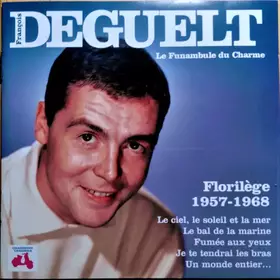 Couverture du produit · Le Funambule Du Charme - Florilège 1957-1968