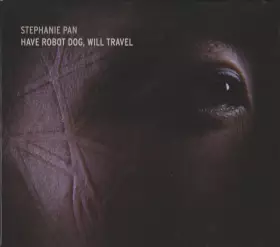 Couverture du produit · Have Robot Dog, Will Travel