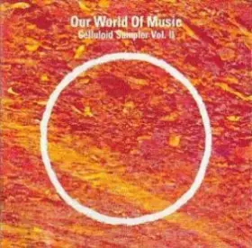 Couverture du produit · Our World Of Music - Celluloid Sampler Vol. II