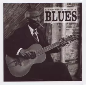 Couverture du produit · Les Plus Grands Artistes De Blues