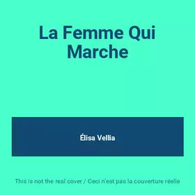 Couverture du produit · La Femme Qui Marche