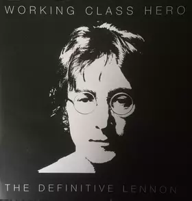 Couverture du produit · Working Class Hero - The Definitive Lennon