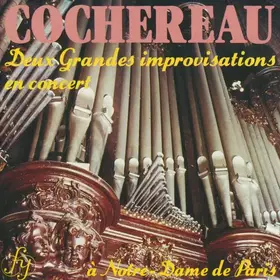 Couverture du produit · Deux Grandes Improvisations En Concert À Notre-Dame De Paris