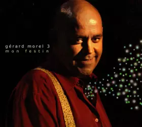Couverture du produit · Gérard Morel 3 - Mon Festin