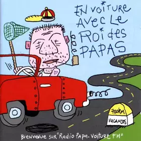 Couverture du produit · En Voiture Avec Le Roi Des Papas