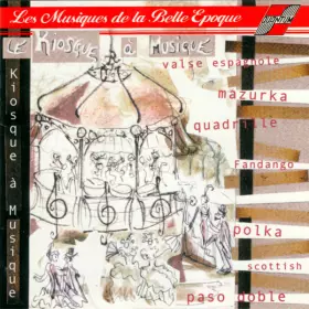 Couverture du produit · Les Musiques De La Belle Epoque