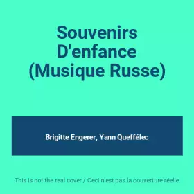 Couverture du produit · Souvenirs D'enfance (Musique Russe)
