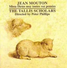 Couverture du produit · Missa Dictes Moy Toutes Voz Pensées