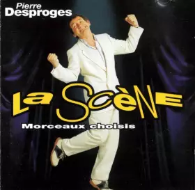 Couverture du produit · La Scène (Morceaux Choisis)