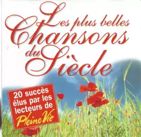Couverture du produit · Les Plus Belles Chansons Du Siècle