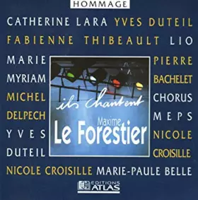 Couverture du produit · Ils Chantent Maxime Le Forestier