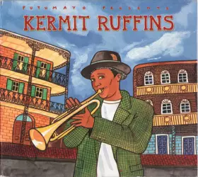 Couverture du produit · Kermit Ruffins