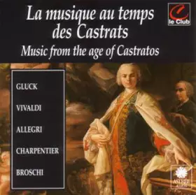 Couverture du produit · La Musique au Temps des Castrats