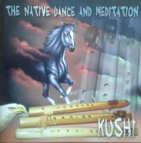 Couverture du produit · The Native Dance And Meditation