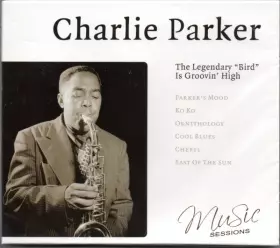 Couverture du produit · The Legendary "Bird" Is Groovin' High