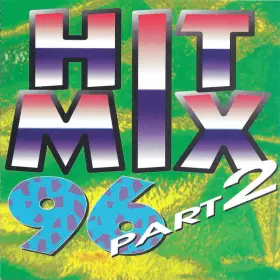 Couverture du produit · Hit Mix 96 Part 2 (Remixed Remakes)
