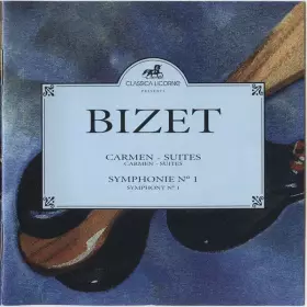 Couverture du produit · Carmen - Suites / Symphonie N° 1