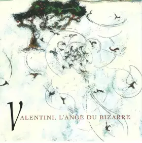 Couverture du produit · Valentini, L'Ange Du Bizarre