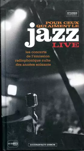 Couverture du produit · Pour Ceux Qui Aiment Le Jazz Live