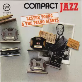 Couverture du produit · Lester Young & The Piano Giants