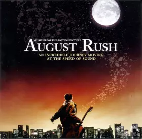 Couverture du produit · August Rush (Music From The Motion Picture)
