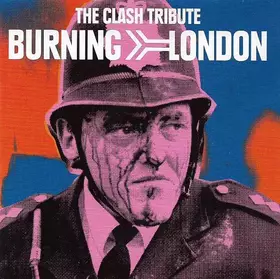 Couverture du produit · Burning London (The Clash Tribute)