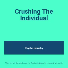 Couverture du produit · Crushing The Individual