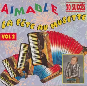 Couverture du produit · La Fête Au Musette Vol.2 