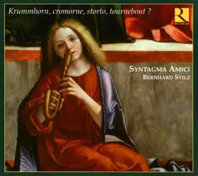 Couverture du produit · Krummhorn Cromorne, Storto, Tournebout ?