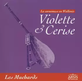 Couverture du produit · Violette & Cerise - La Cornemuse en Wallonie