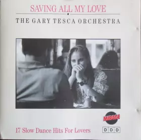 Couverture du produit · Saving All My Love - 17 Slow Dance Hits For Lovers
