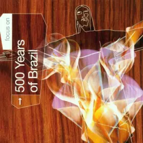Couverture du produit · Focus On: 500 Years Of Brazil
