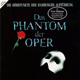 Couverture du produit · Das Phantom Der Oper (Die Höhepunkte Der Hamburger Aufführung)
