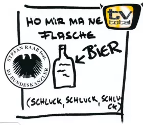 Couverture du produit · Ho Mir Ma Ne Flasche Bier (Schluck, Schluck, Schluck)
