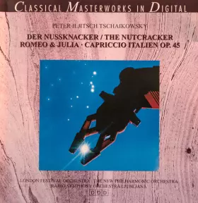 Couverture du produit · Der Nussknacker / The Nutcracker - Romeo & Julia. - Capriccio Italien Op.45