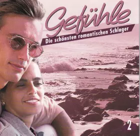 Couverture du produit · Gefühle - Die Schönsten Romantischen Schlager 2