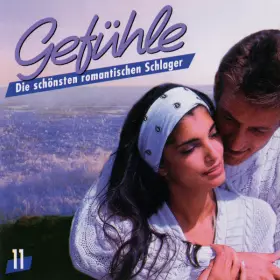Couverture du produit · Gefühle - Die Schönsten Romantischen Schlager 11