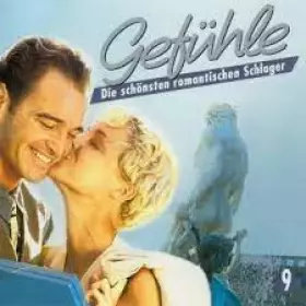 Couverture du produit · Gefühle - Die Schönsten Romantischen Schlager 9