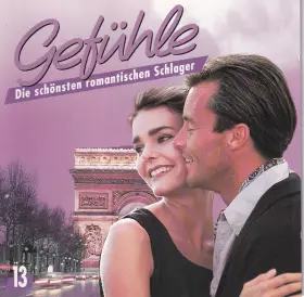 Couverture du produit · Gefühle - Die Schönsten Romantischen Schlager 13