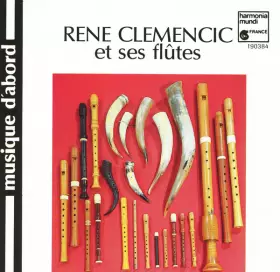 Couverture du produit · Clemencic Et Ses Flûtes