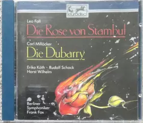 Couverture du produit · Die Rose Von Stambul - Die Dubarry