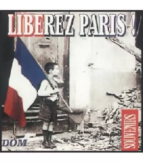 Couverture du produit · Liberez Paris !